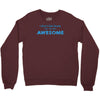i don't get drunk Crewneck Sweatshirt