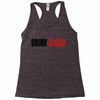 drink blood Racerback Tank