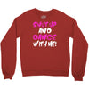 shut up dance with me Crewneck Sweatshirt