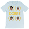 Dobre Brothers T-Shirt