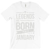 legends are born in january T-Shirt