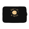 be cool Laptop sleeve