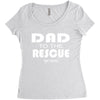 dad to the rescue Women's Triblend Scoop T-shirt