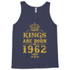 kings are born in 1962 Tank Top