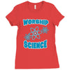science worship funny geek atheist anti religion Ladies Fitted T-Shirt