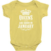 Queens Are Born In January Infant Clothing