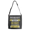 Nobody Is Perfect But If You Are A Gigi You Are Pretty Damn Close Adjustable Strap Totes