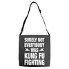 Surely Not Everybody Was Kung Fu Fighting Adjustable Strap Totes