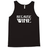 it's sort of the answer to everything Tank Top