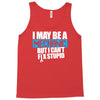 i may be a mechanic Tank Top