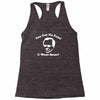you got no fans Racerback Tank