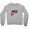 NICE Crewneck Sweatshirt