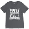 Just One More Wine I Promise V-Neck Tee
