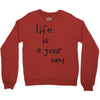 life is a journey Crewneck Sweatshirt