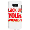 lock up your daughters Samsung Galaxy S8