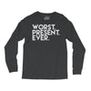 worst present ever Long Sleeve Shirts