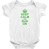 Keep Calm and Run On Green Baby Onesie