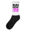 run now wine later Socks