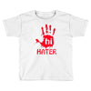 hai hater trending Toddler T-shirt