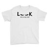 Look Me in The Eyes Youth Tee