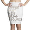coffee then human resources Pencil Skirts