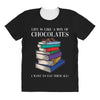 life is like a box of chocolates i want to eat them all All Over Women's T-shirt