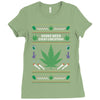 smoke weed ugly sweater Ladies Fitted T-Shirt
