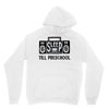 no sleep till preschool Unisex Hoodie