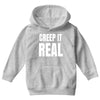 creep it real Youth Hoodie