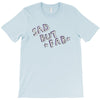 sad but T-Shirt
