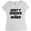 don't smoke shit weed Women's Triblend Scoop T-shirt