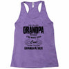 I'm Called Grandpa Because I'm Way Too Cool To Be Called Grandfather Racerback Tank