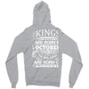 Real Kings Are Born On October 15 Zipper Hoodie