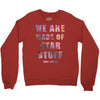 We Are Made of Star Stuff Crewneck Sweatshirt