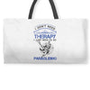 I Don't Need Therapy Just to Go Paragliding Weekender Totes