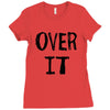 over it slim fit Ladies Fitted T-Shirt