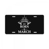 the best teachers are born in march License Plate