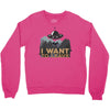 I Want To Leave Crewneck Sweatshirt