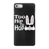 too hip to hop   bunny easter iPhone 7 Case