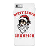 dirty santa champion iPhone 7 Case