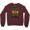my first grade kids are smart cookies Crewneck Sweatshirt