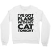 plans with my cats tonight Crewneck Sweatshirt