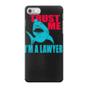 im a lawyer iPhone 7 Case
