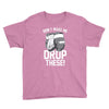 don't make me drop these hockey gloves athletic party sports humor Youth Tee