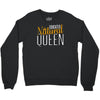 educated natural queen1 Crewneck Sweatshirt