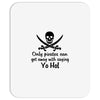only pirates can get away Mousepad