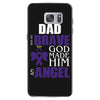 my dad was so brave god made him an angel Samsung Galaxy S7 Case