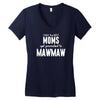 Only The Best Moms Get Promoted To Mamaw Women's V-Neck T-Shirt