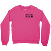Normal People Scare Me Crewneck Sweatshirt