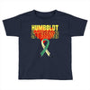 Humboldt Strong Toddler T-shirt